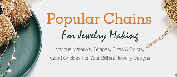 Popular Chains For Jewelry Making